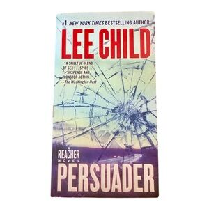 Persuader by Lee Child A Jack Reacher Novel Paperback Thriller